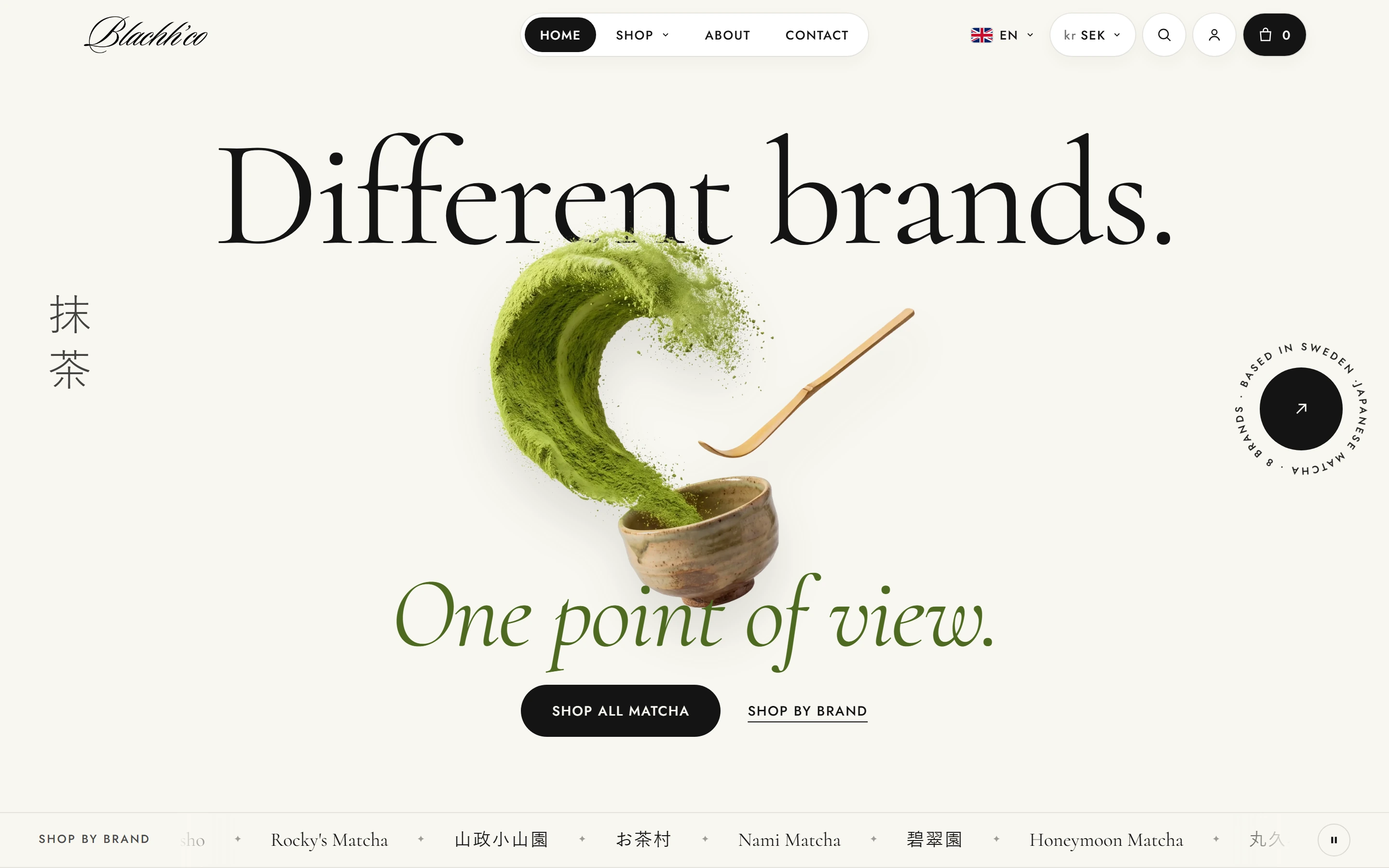 The new home page: Different brands. One point of view. and matcha powder curling into a bowl